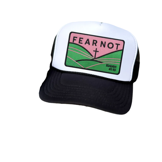 FEAR NOT Trucker
